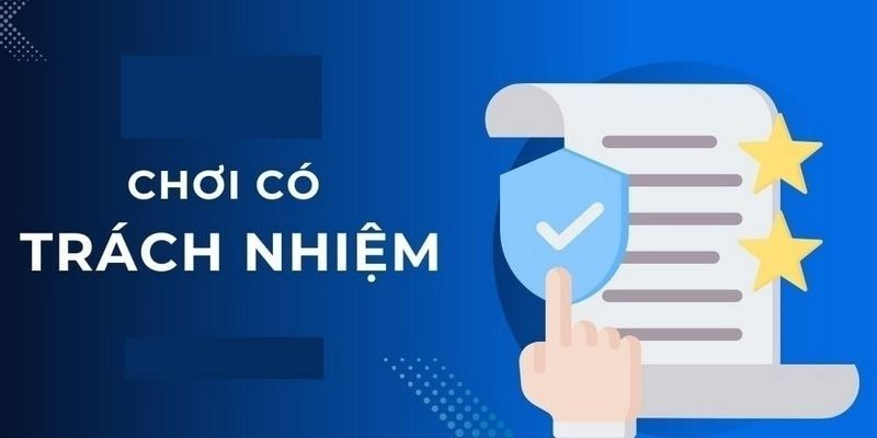 Chơi Có Trách Nhiệm Giới thiệu về tầm quan trọng của Chơi Có Trách Nhiệm